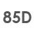 85 D